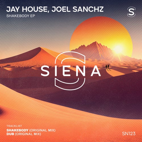 Jay House, Joel Sanchz - Shakebody EP [SN123]